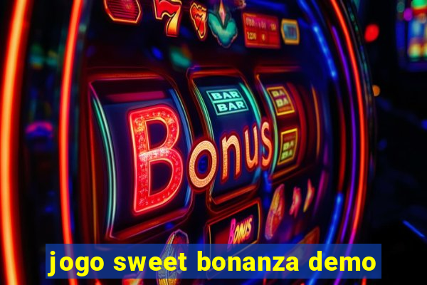 jogo sweet bonanza demo